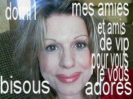 cadeau pour mes amies et amis de vip!!